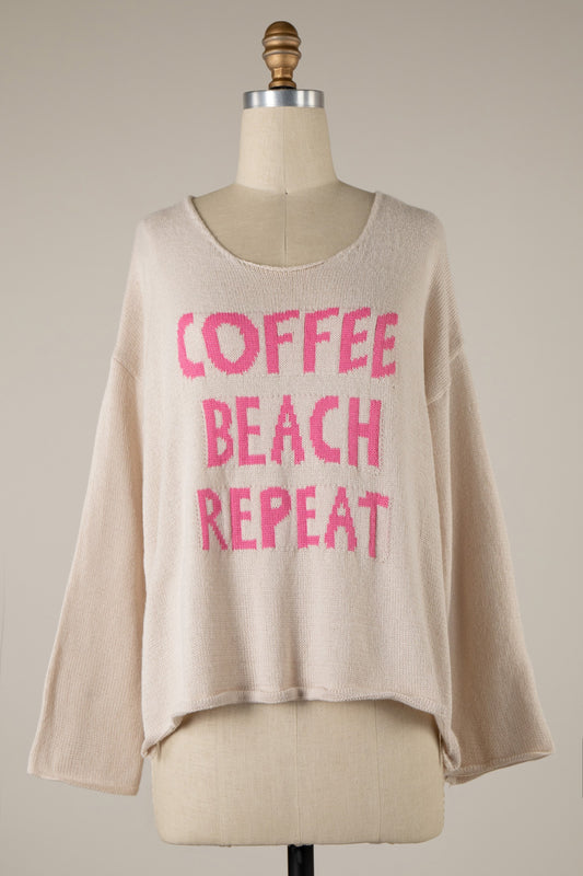 COFFEE BEACH REPEAT LIGHT WEIGHT SAYING SWEATER