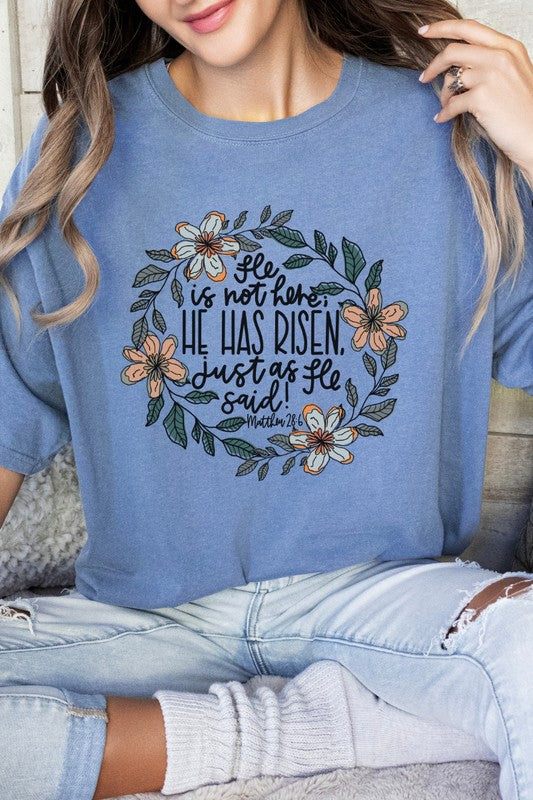 He Has Risen Easter Comfort Colors Graphic Tee