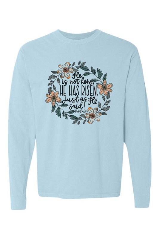 He Has Risen Easter Comfort Colors Long Sleeve