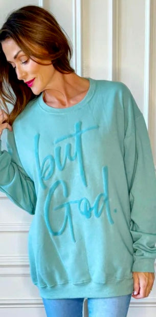 Puff But God Adult Sweatshirt