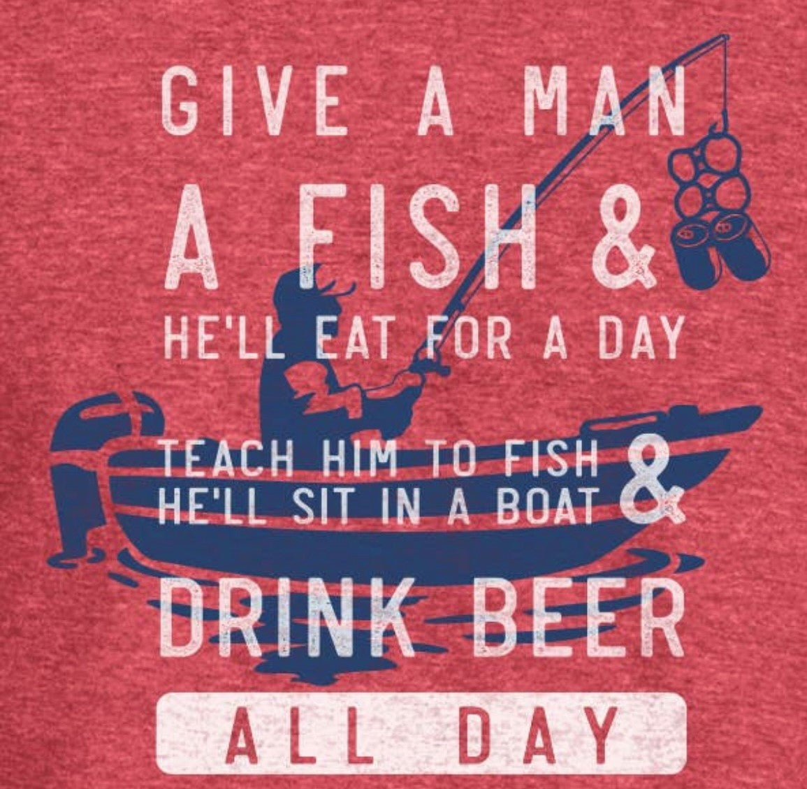 Teach a Man to Fish Tee