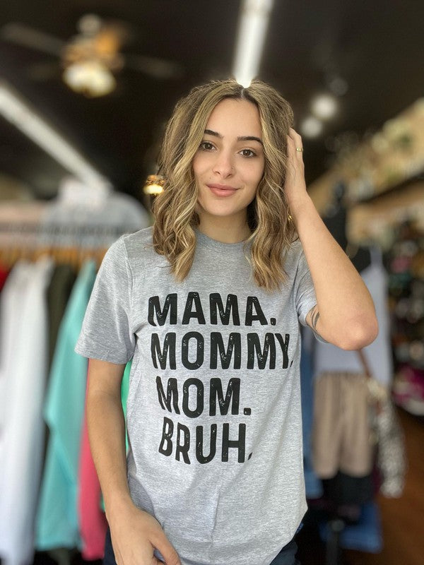 Mama. Bruh. Tee-Drop Ship