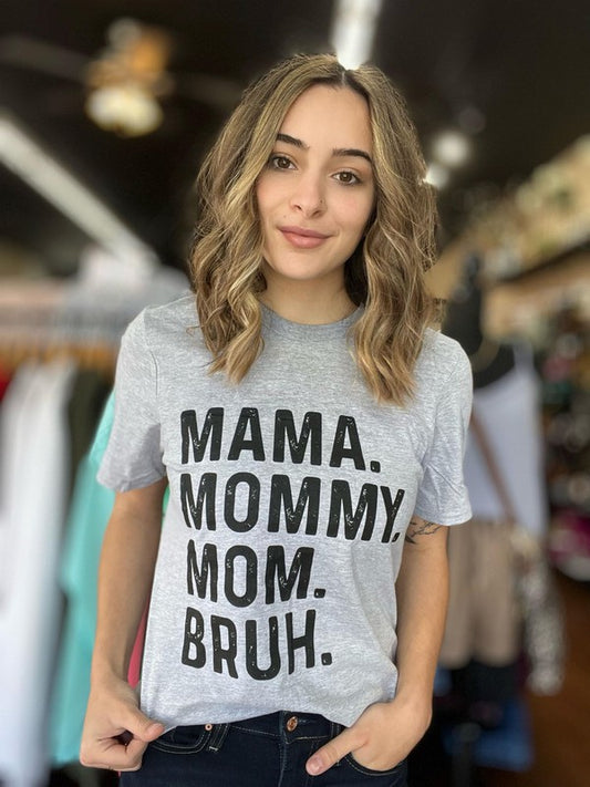 Mama. Bruh. Tee-Drop Ship