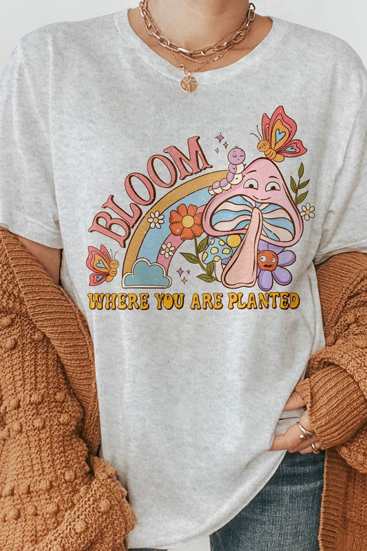 Bloom Where You Are Planted Graphic Tee