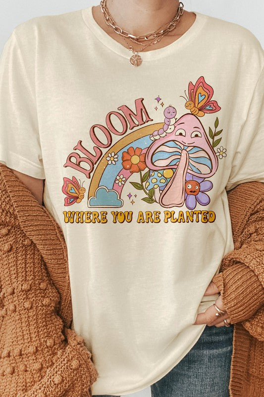 Bloom Where You Are Planted Graphic Tee