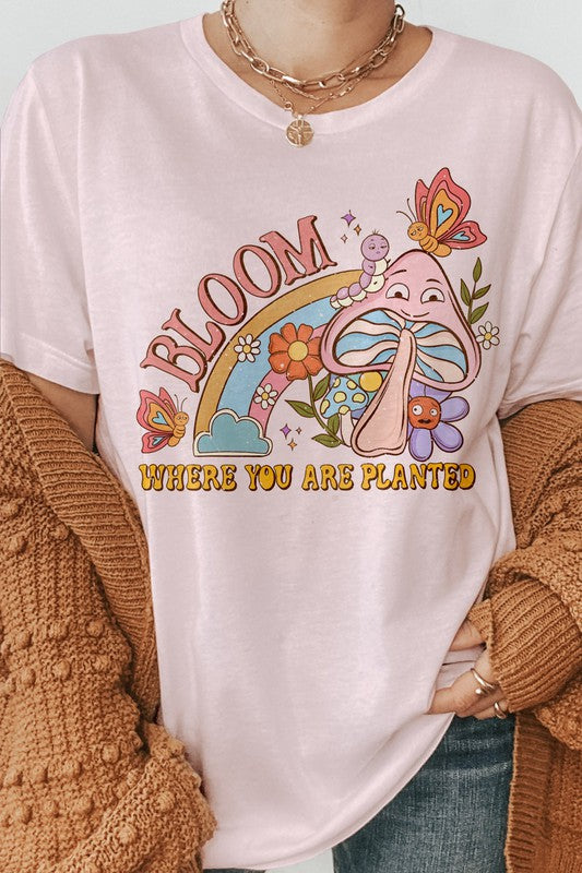 Bloom Where You Are Planted Graphic Tee