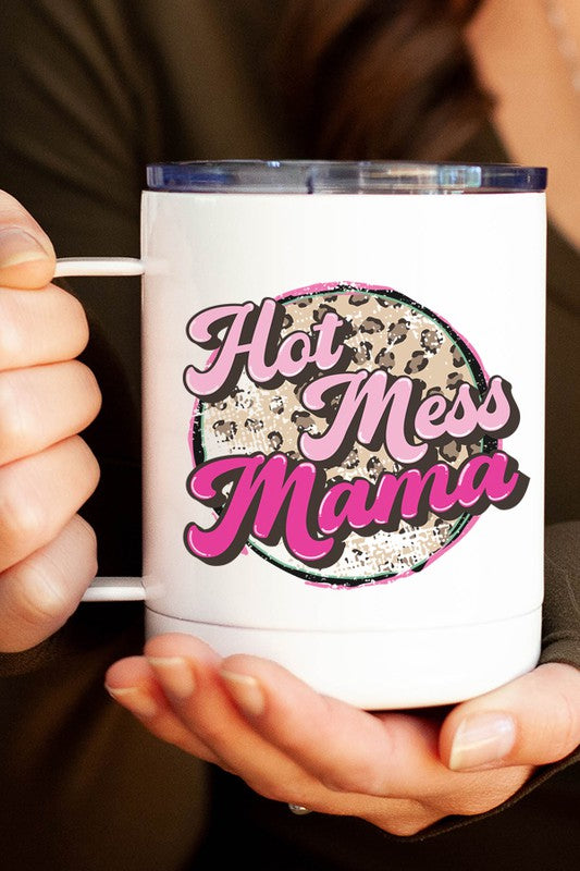 Hot Mess Mama Insulated Mug 70622SSC